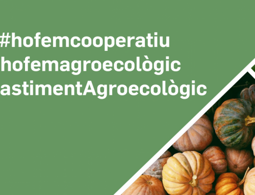 Campanya #hofemagroecològic dels grups i cooperatives de consum